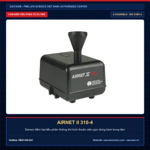 AIRNET II 310-4 – Giải pháp thiết bị phòng sạch và hiệu chuẩn chính hãng PMS tại SAO NAM