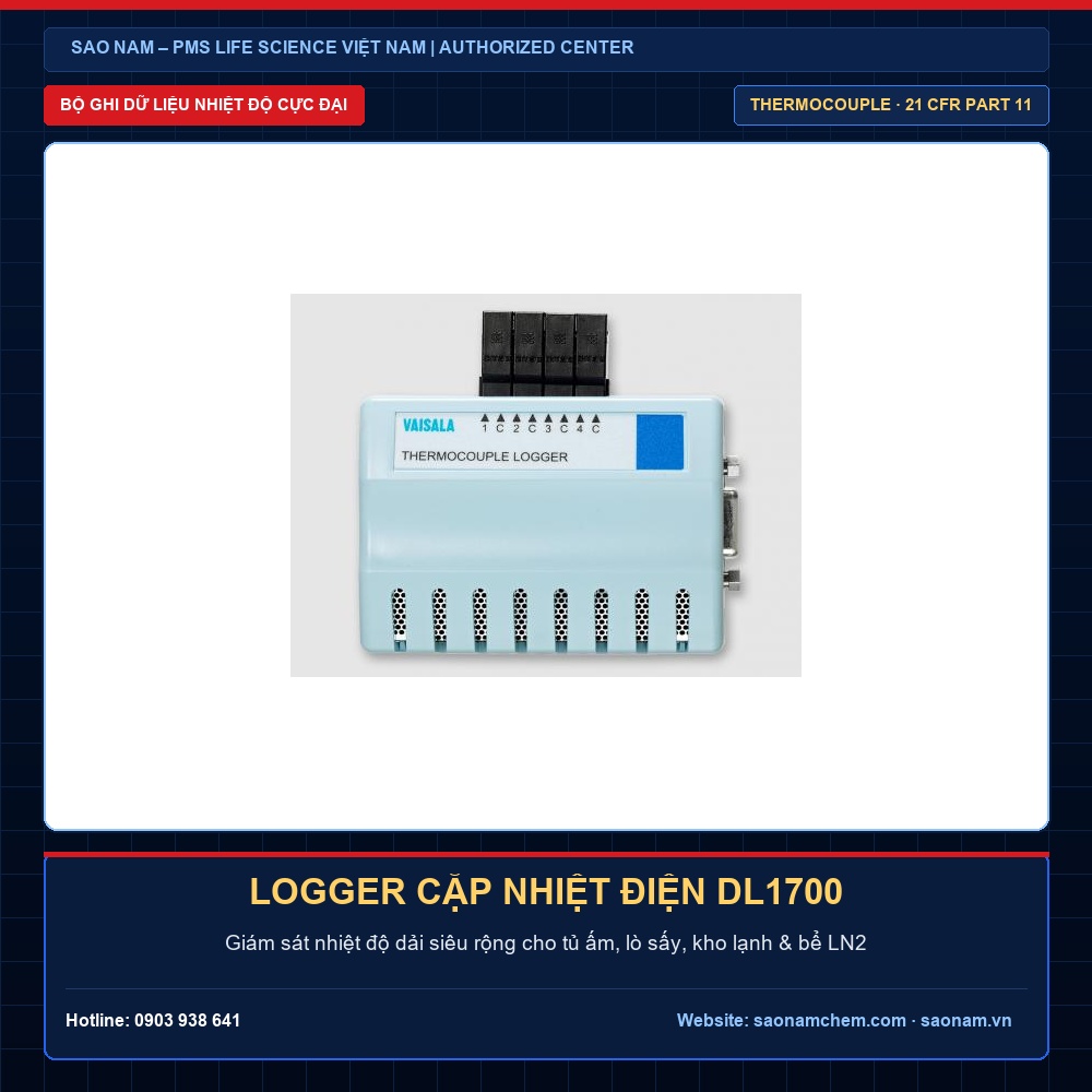 Bộ Ghi Dữ Liệu Nhiệt Độ Cặp Nhiệt Điện Vaisala DL1700 Cho Ngành Dược | SAO NAM Bộ ghi dữ liệu nhiệt độ cặp nhiệt điện Vaisala DL1700 dải đo cực đại cho ngành dược phẩm chuẩn GxP