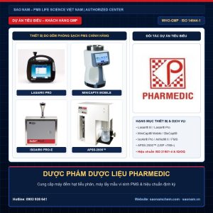 Thiết bị đếm tiểu phân Lasair III, Lasair Pro, lấy mẫu vi sinh MiniCapt, IsoAir và APSS-2000 hãng PMS tại dự án DƯỢC PHẨM DƯỢC LIỆU PHARMEDIC do SAO NAM cung cấp và hiệu chuẩn ISO 21501-4
