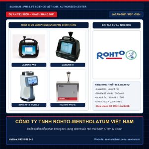 Thiết bị đếm tiểu phân Lasair III, Lasair Pro, lấy mẫu vi sinh MiniCapt, IsoAir và APSS-2000 hãng PMS tại dự án CÔNG TY TNHH ROHTO-MENTHOLATUM VIỆT NAM do SAO NAM cung cấp và hiệu chuẩn ISO 21501-4