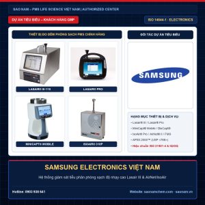 Thiết bị đếm tiểu phân Lasair III, Lasair Pro, lấy mẫu vi sinh MiniCapt, IsoAir và APSS-2000 hãng PMS tại dự án SAMSUNG ELECTRONICS VIỆT NAM do SAO NAM cung cấp và hiệu chuẩn ISO 21501-4