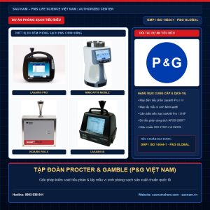 Hệ thống giám sát tiểu phân và kiểm soát vi sinh phòng sạch cGMP tại Tập đoàn Procter and Gamble PG Việt Nam do Sao Nam PMS cung cấp
