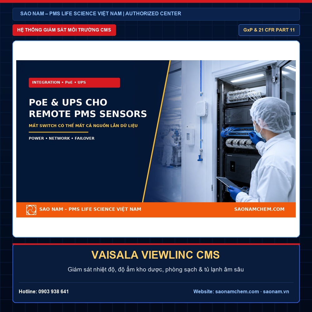 Hệ Thống Giám Sát Liên Tục ViewLinc CMS Vaisala | SAO NAM - PMS Life Science Vietnam Hệ thống giám sát liên tục ViewLinc CMS giám sát kho dược phòng sạch - SAO NAM Authorized PMS Center
