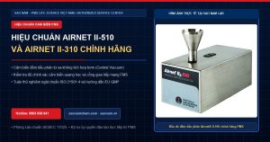 Dịch vụ hiệu chuẩn máy đếm tiểu phân Airnet II-510 & Airnet II-310 chính hãng PMS theo chuẩn ISO 21501-4
