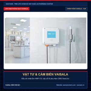 Linh kiện và vật tư phụ kiện cảm biến phòng sạch Vaisala chính hãng tại Việt Nam