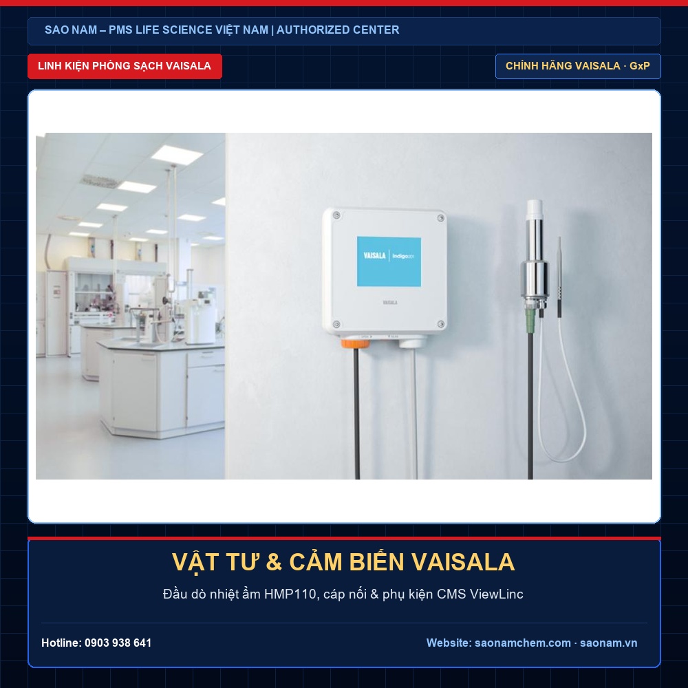 Linh Kiện – Vật Tư Cảm Biến Phòng Sạch Vaisala Chính Hãng | SAO NAM - PMS Life Science Vietnam Linh kiện và vật tư phụ kiện cảm biến phòng sạch Vaisala chính hãng tại Việt Nam - SAO NAM Authorized PMS Center
