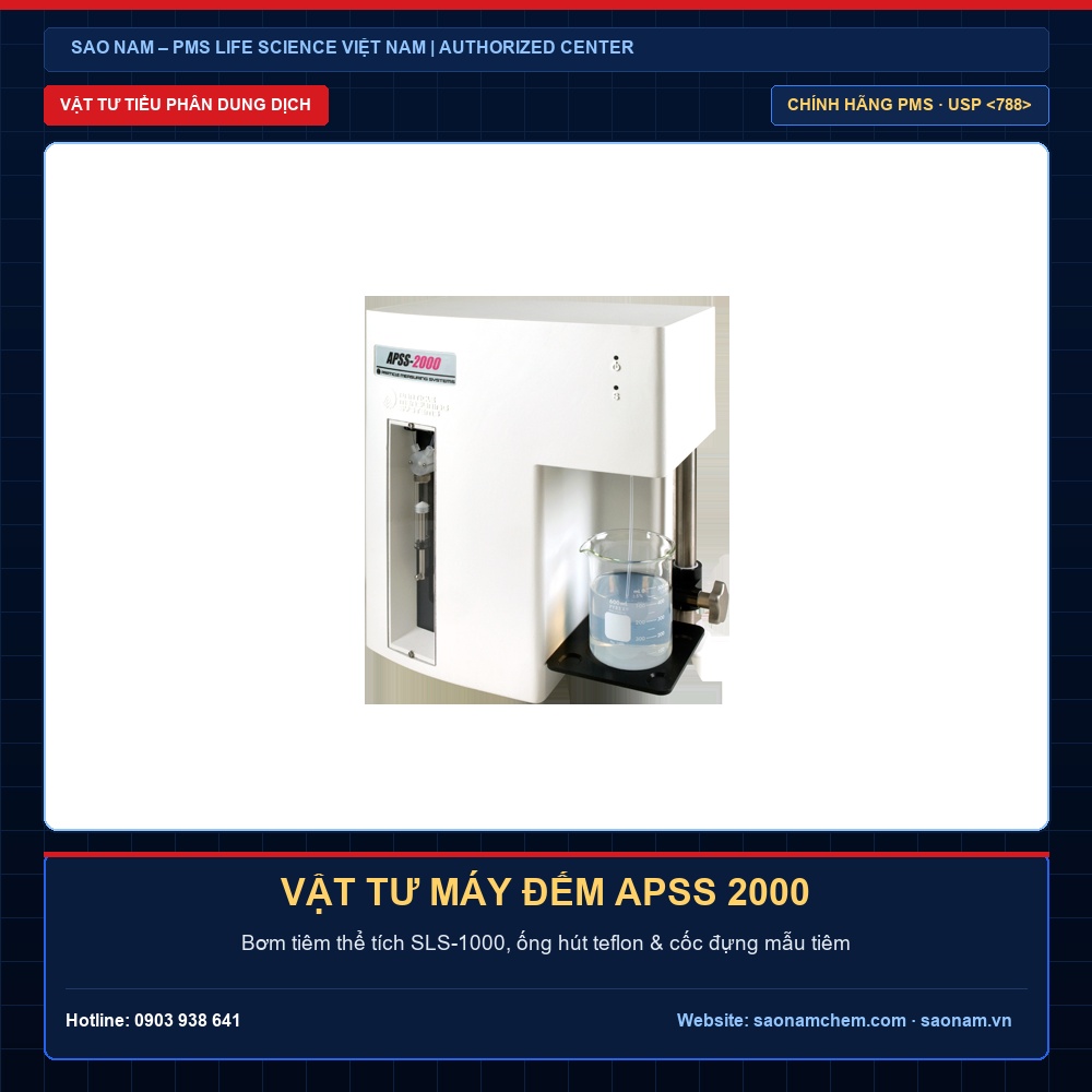 Linh Kiện – Vật Tư Máy Đếm Tiểu Phân Dung Dịch APSS 2000 Chính Hãng | SAO NAM - PMS Life Science Vietnam Linh kiện vật tư máy đếm tiểu phân dung dịch APSS 2000 chính hãng PMS - SAO NAM Authorized PMS Center